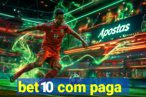 bet10 com paga
